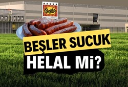 Beşler Sucuk helal mi? Beşler Sucuk güvenilir mi?