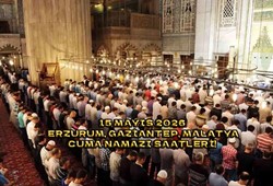 erzurumda-cuma-namazi-kacta-okunuyor-gaziantep-malatya-cuma-namazi-saatleri-15-mayis-2026.jpg
