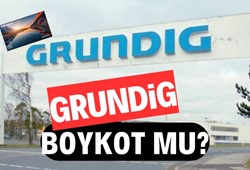 Grundig boykot mu? Grundig hangi ülkenin? Grundig kimin?