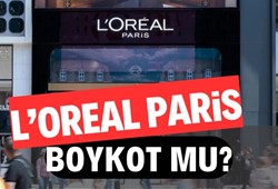 L’Oréal Paris boykot mu? L’Oréal Paris hangi ülkenin? L’Oréal Paris kimin?