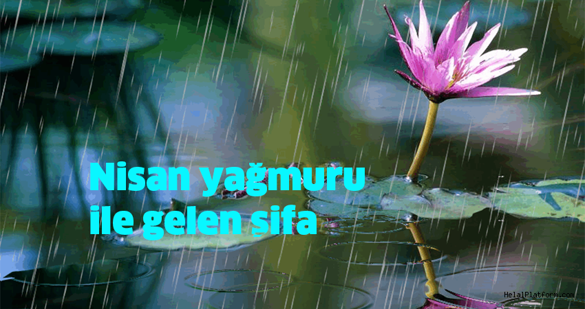 Nisan yağmuru duası