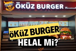 Öküz Burger helal mi? Öküz Burger ürünleri güvenilir mi?