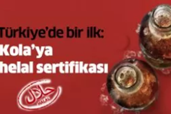 Türkiye’de bir ilk: Kola helal sertifikası aldı