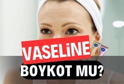 Vaseline boykot mu? Vaseline hangi ülkenin? Vaseline kimin?