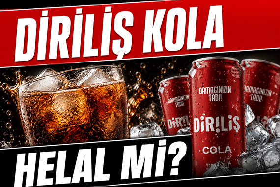 Diriliş Gıda Kola helal mi? Diriliş Kola güvenilir mi?