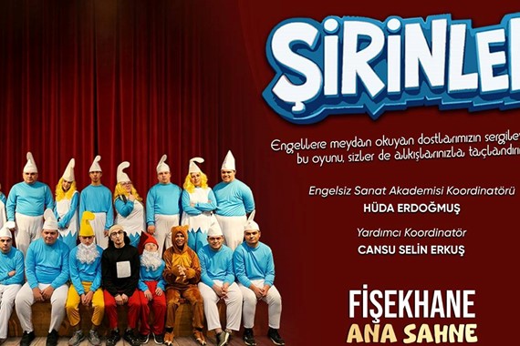 Fişekhane, Engelliler Haftası’nda “Şirinler” Oyununa Ev Sahipliği Yapıyor