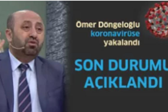 omer-dongeloglu-koronaviruse-yakalandi.png