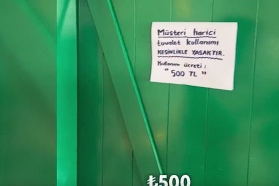 Tuvalet Kullanımı 500 Lira!