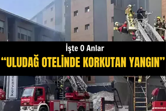 uludagda-kervansaray-otelde-yangin-olu-ve-yaralilar-var.png