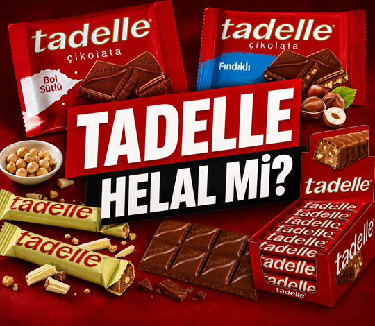 Tadelle helal mi? Tadelle ürünleri güvenilir mi?