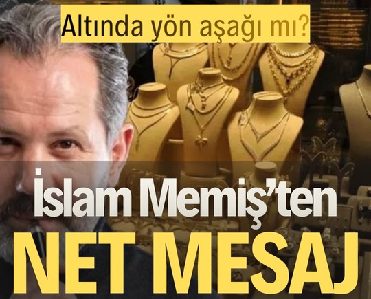 Altında yön aşağı mı? İslam Memiş’ten net mesaj