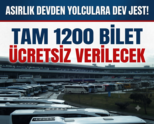 Asırlık devden yolculara dev jest! Tam 1200 bilet ücretsiz verilecek
