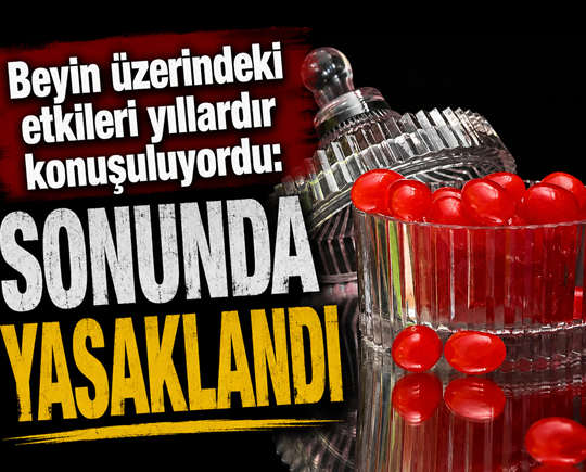Beyin üzerindeki etkileri yıllardır konuşuluyordu: Sonunda yasaklandı