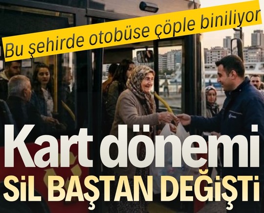 Bu şehirde otobüse çöple biniliyor: Kart dönemi değişti