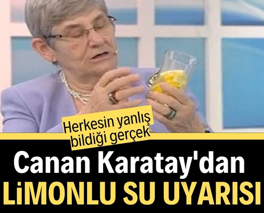 Canan Karatay'dan limonlu su uyarısı! Herkesin yanlış bildiği gerçek