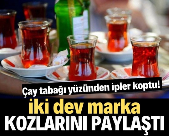 Çay tabağı yüzünden ipler koptu! İki dev marka mahkemede kozlarını paylaştı