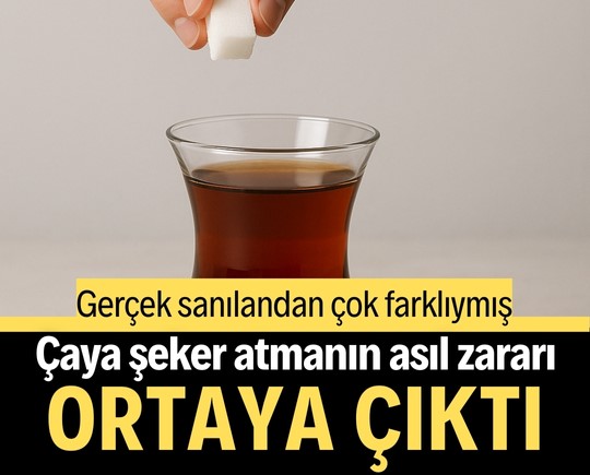 Çaya şeker atmanın asıl zararı ortaya çıktı: Gerçek sanılandan çok farklıymış