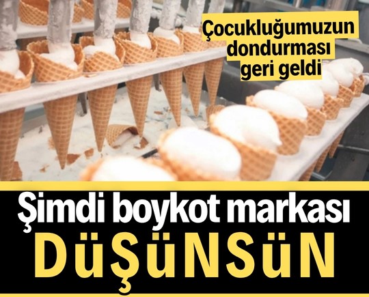 Çocukluğumuzun dondurması geri geldi: Şimdi boykot markası düşünsün