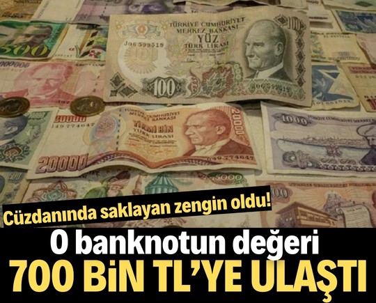 Cüzdanında saklayan zengin oldu! O banknotun değeri 700 bin TL’ye ulaştı