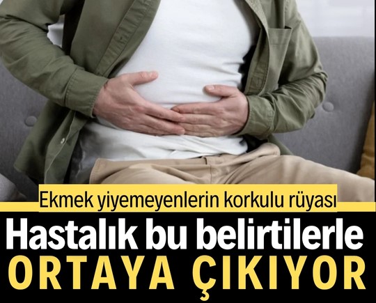 Ekmek yiyemeyenlerin korkulu rüyası: Hastalık bu belirtilerle ortaya çıkıyor