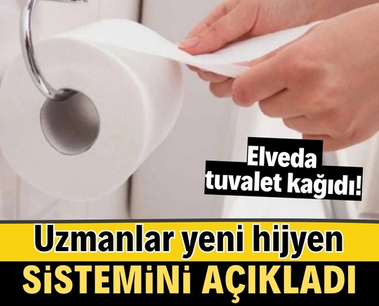 Elveda tuvalet kağıdı! Uzmanlar yeni hijyen sistemini açıkladı