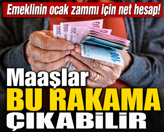 Emeklinin ocak zammı için net hesap! Maaşlar bu rakama çıkabilir