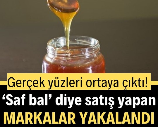 Gerçek yüzleri ortaya çıktı! 'Saf bal' diye satış yapan markalar yakalandı