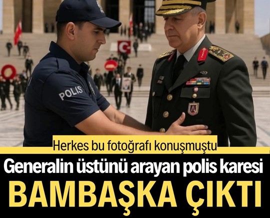 Herkes bu fotoğrafı konuşmuştu: Generalin üstünü arayan polis karesi bambaşka çıktı