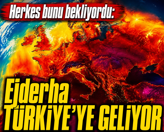 Herkes bunu bekliyordu: Ejderha Türkiye’ye geliyor