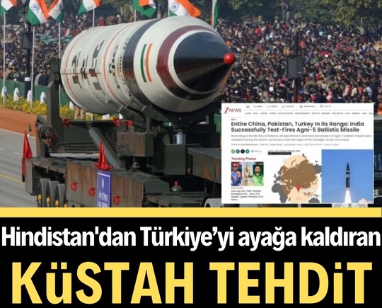 Hindistan'dan Türkiye’yi ayağa kaldıran küstah tehdit
