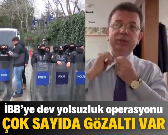 İBB’ye dev yolsuzluk operasyonu: Çok sayıda gözaltı var