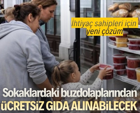 İhtiyaç sahipleri için yeni çözüm: Sokaklardaki buzdolaplarından ücretsiz gıda alınabilecek