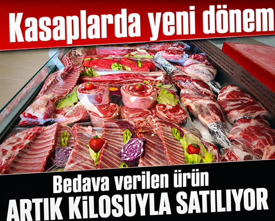 Kasaplarda yeni dönem: Bedava verilen ürün artık kilosuyla satılıyor