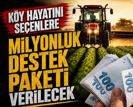 Köy hayatını seçenlere milyonluk destek paketi verilecek