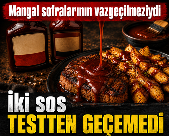Mangal sofralarının vazgeçilmeziydi: İki sos testten geçemedi