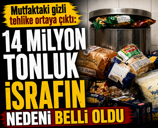 Mutfaktaki gizli tehlike ortaya çıktı: 14 milyon tonluk israfın nedeni belli oldu