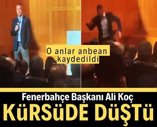 O anlar anbean kaydedildi: Ali Koç kürsüde düştü