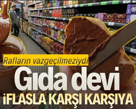 Rafların vazgeçilmeziydi: Gıda devi iflasla karşı karşıya