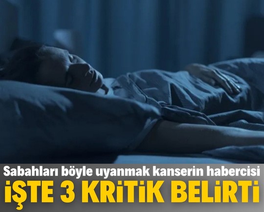 Sabahları böyle uyanıyorsanız dikkat! Kanserin habercisi olabilir: İşte 3 kritik belirti