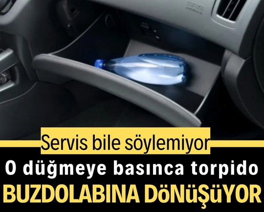 Servis bile söylemiyor, o düğmeye basınca torpido buzdolabına dönüşüyor