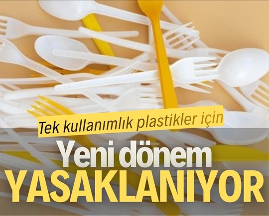 Tek kullanımlık plastikler için yeni dönem: Hepsi yasaklanıyor