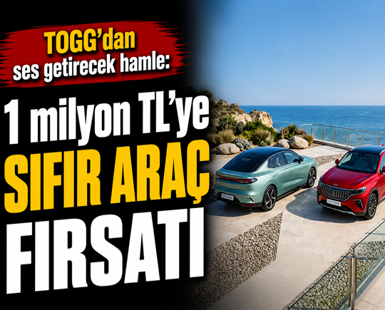 TOGG’dan ses getirecek hamle: 1 milyon TL’ye sıfır araç fırsatı