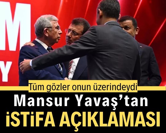 Tüm gözler onun üzerindeydi: Mansur Yavaş’tan istifa açıklaması