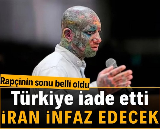 Türkiye iade etti, İran infaz kararı verdi! Rapçinin sonu belli oldu