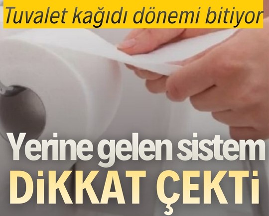 Tuvalet kağıdı dönemi bitiyor: Yerine gelen sistem dikkat çekti