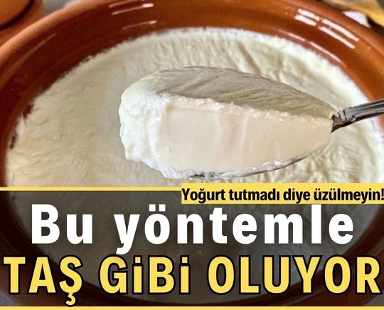 Yoğurt tutmadı diye üzülmeyin! Bu yöntemle taş gibi oluyor